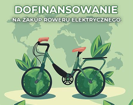 Jak Uzyskać Dofinansowanie do Zakupu Roweru Elektrycznego