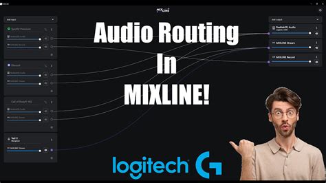 HOW To Route Audio In MIXLINE By Logitech G YouTube