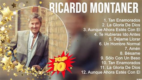 Ricardo Montaner Xitos Sus Mejores Canciones Super Xitos