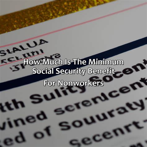 What Is The Minimum Social Security Benefit If You Never Worked