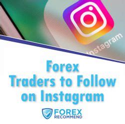 Forex Traders To Follow On Instagram Forex Recommend