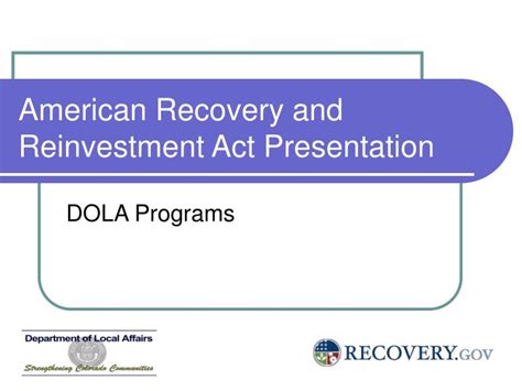 Ppt American Recovery And Reinvestment Act Presentation Powerpoint