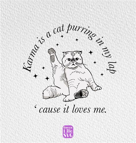 Karma Is A Cat Svg Karma Svg Cat Svg Ts Albums Ts Lyrics Etsy Australia