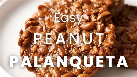 Easy Palanqueta Recipe Mexican Peanut Brittle Youtube