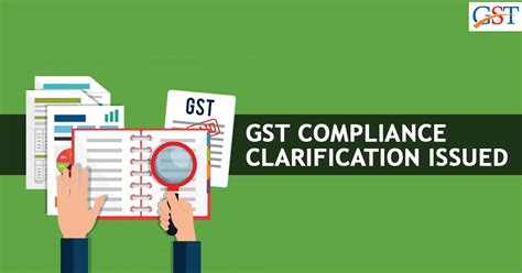 Recent Update Under Gst Compliance Clarification Issued By Cbic