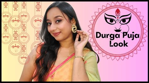 Durga Pujo Look Grwm This Festive Season Indian Festive Glam Makeup