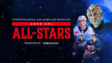 isak rosen devon levi named  american hockey league  star roster