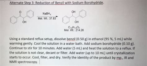 Solved Alternate Step Reduction Of Benzil With Sodium Chegg