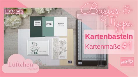 Basics Tipps Kartenbasteln Kartenmaße Lüftchen