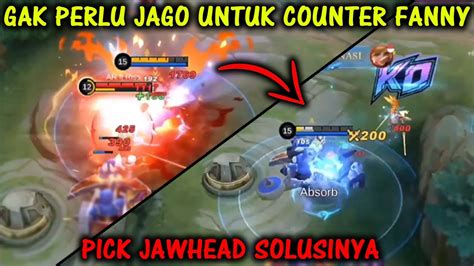 Begini Cara Counter Fanny Bruno Di Glory Pakai Jawhead YouTube