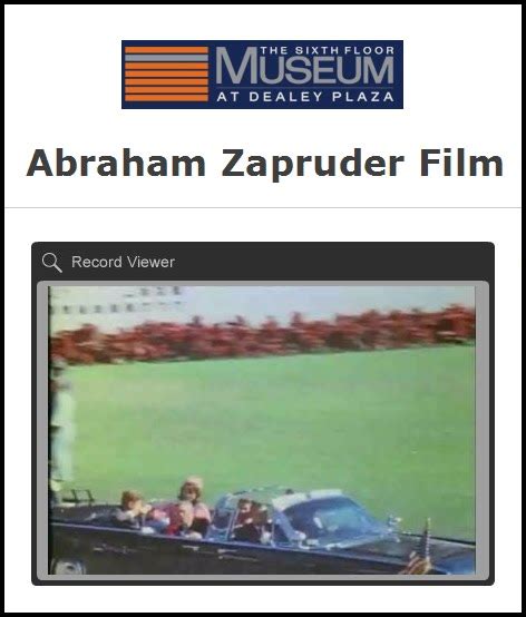 DAVID VON PEIN'S VIDEO AND AUDIO ARCHIVE: ABRAHAM ZAPRUDER AND HIS FILM