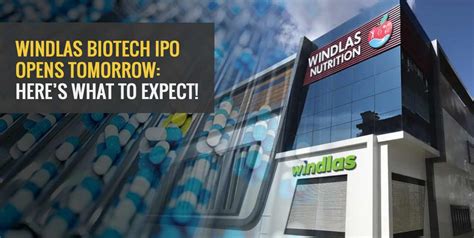 Windlas Biotech Ipo Opens Tomorrow Heres What To Expect Angel One