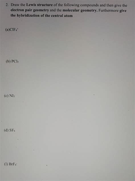 Solved 5. In the BrCl4 ion, the electron pair geometry | Chegg.com