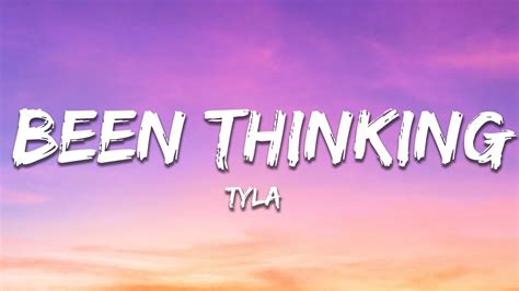 Tyla Been Thinking Lyrics Youtube