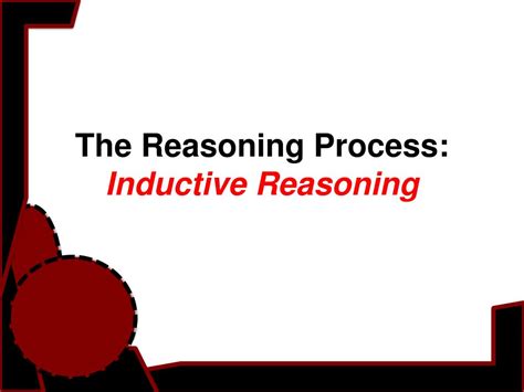 Ppt The Reasoning Process Inductive Reasoning Powerpoint