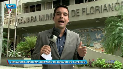 Vereadores Aprovam Libera O De Hor Rio De Rcio Em Florian Polis