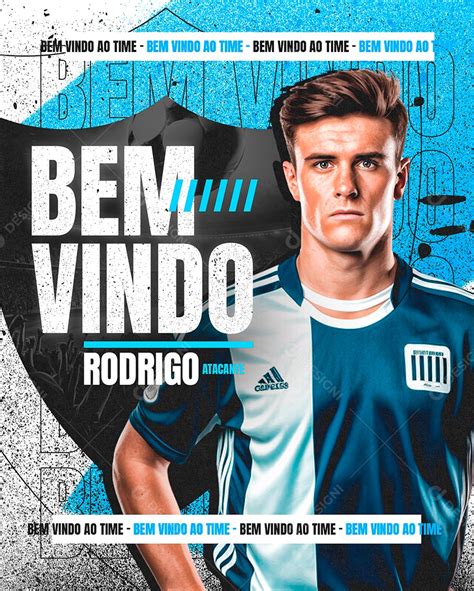 Flyer Futebol Bem Vindo Rodrigo Atacante Jogador Social Media PSD