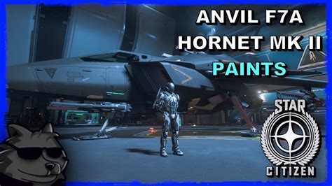 Anvil F A Hornet Mk Ii Paints Star Citizen Youtube