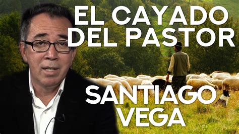 El Cayado Del Pastor Pr Santiago Vega UNIDOS 03 26 19 YouTube