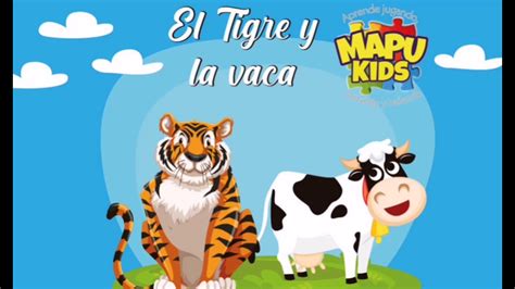 El Tigre Y La Vaca Youtube