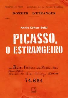 Baixar Livro Picasso O Estrangeiro Annie Cohen Solal PDF EPub Mobi