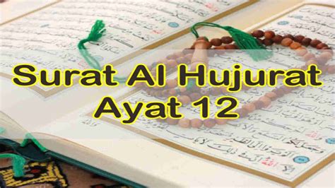 Detail Arti Surat Al Hujurat Ayat 12 Koleksi Nomer 12