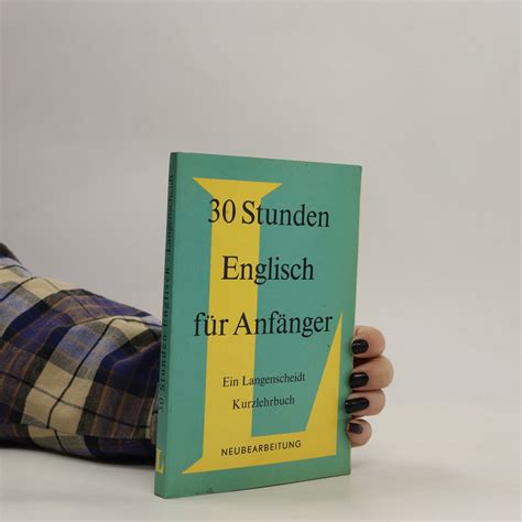 Stunden Englisch F R Anf Nger Ein Langenscheidt Kurzlehrbuch