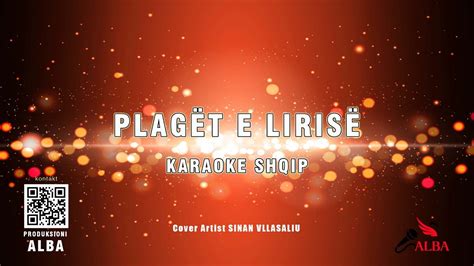 Karaoke Shqip Plag T E Liris Cover Artist Sinan Vllasaliu Youtube