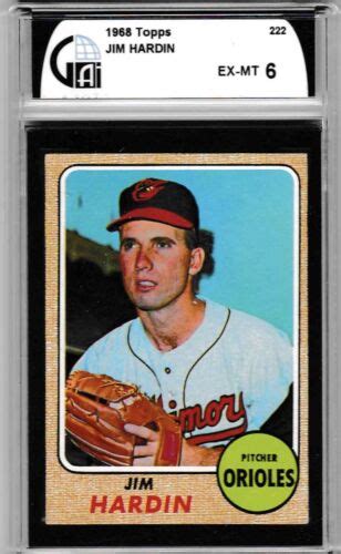 Topps Jim Hardin Graded Gai Ex Mt Baseball Card Ebay