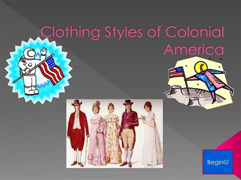 PPT - Clothing Styles of Colonial America PowerPoint Presentation, free ...