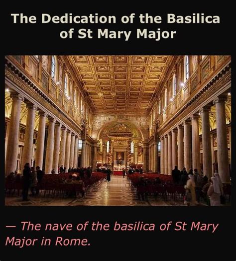 Memorial Of Dedication Of The Basilica Of Saint Mary Major In Rome Feast Of Our Lady Of The