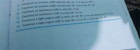 8 Construct An Isosceles Abc Such That Abac5 Cm And ∠a60∘9 Constr