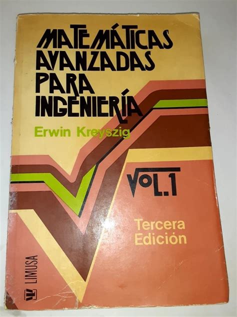 Matemáticas Avanzadas Para Ingeniería Erwin Kreyszig Mercado Libre