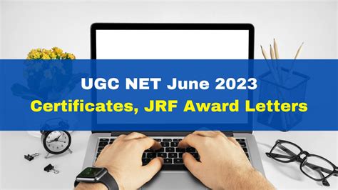 Ugc Net June Certificates Jrf Award Letters Out At Ugcnet Nta Nic