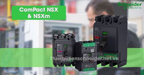 Mccb Schneider D Ng Compact Nsx F Lv P Ka Vac A