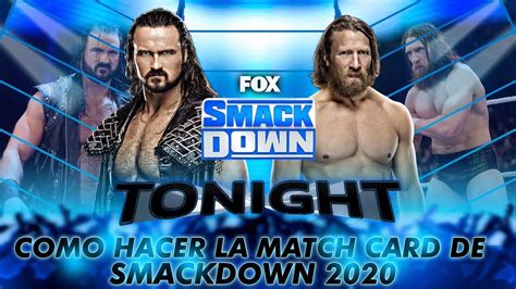 Como Hacer La Match Card De Friday Night Smackdown Youtube