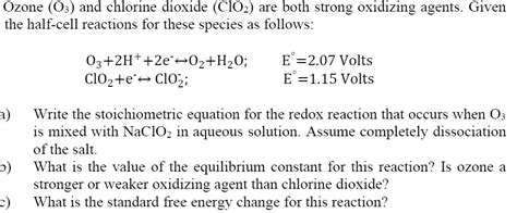 SOLVED: Ozone (03_ and chlorine dioxide (C1Oz) are both strong ...