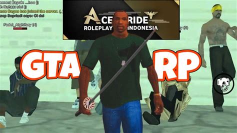 Keseruan Bermain Gta Roleplay Part1 Roleplay Acepriderp YouTube