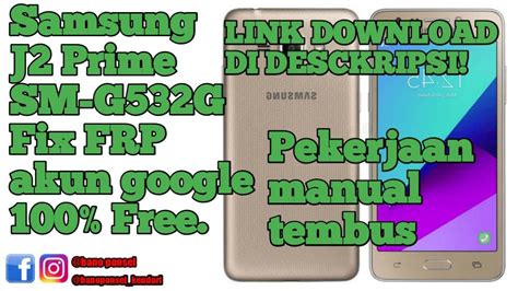 Tutorial Samsung J2 Prime SM G532 Fix FRP Akun Google 100 Free Senam