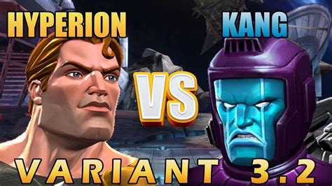 Hyperion Vs Kang Polar Opposites Variant 32 Marvel Contest Of Champions Youtube