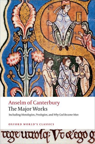 Anselm of Canterbury: The Major Works by St. Anselm | 9780199540082 ...