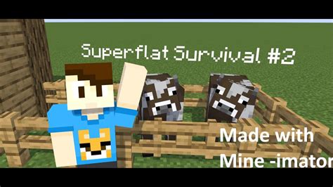 Minecraft Superflat Survival Making A Farm Youtube