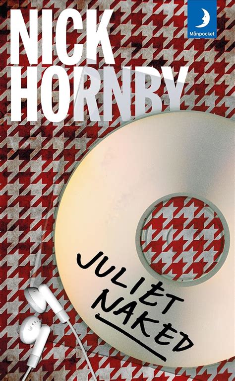 Amazon Juliet Naked Nick Hornby Marianne Mattsson Books