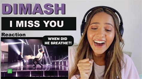 Dimash I Miss You Reaction Youtube