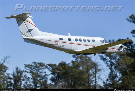 Lv Oft Private Beechcraft B King Air Photo By Cristian Ariel