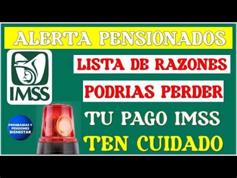 Lista De Razones Por Las Que Los Pensionados Pueden Perder El Pago De