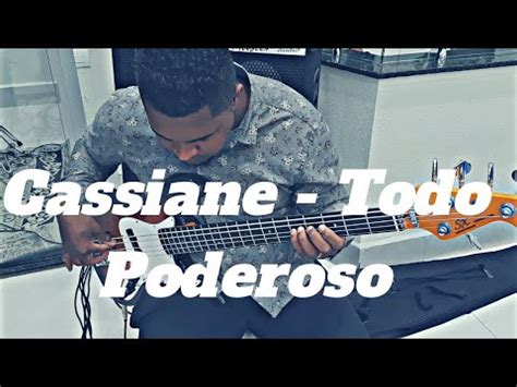 Cassiane Todo Poderoso BASS COVER LIVE CULTO YouTube