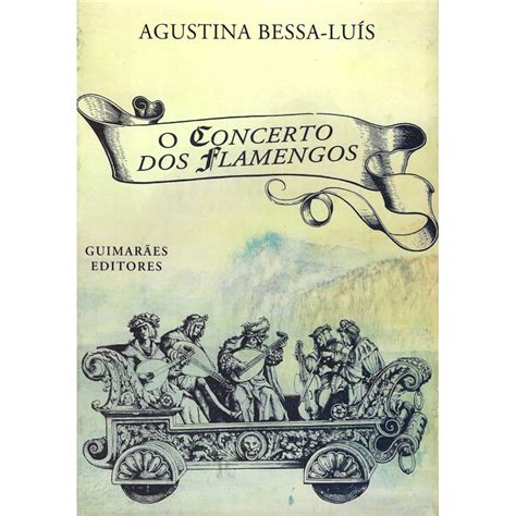 O Concerto dos Flamengos Agustina Bessa Luís