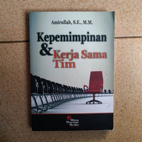 Jual Buku Kepemimpinan Dan Kerja Sama Tim Amirullah Shopee Indonesia