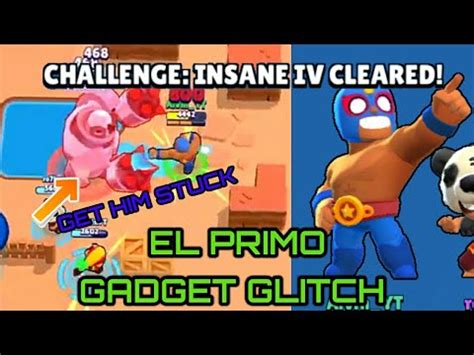 Use The El Primo Gadget Glitch To Clear Insane Xvi In Boss Fight